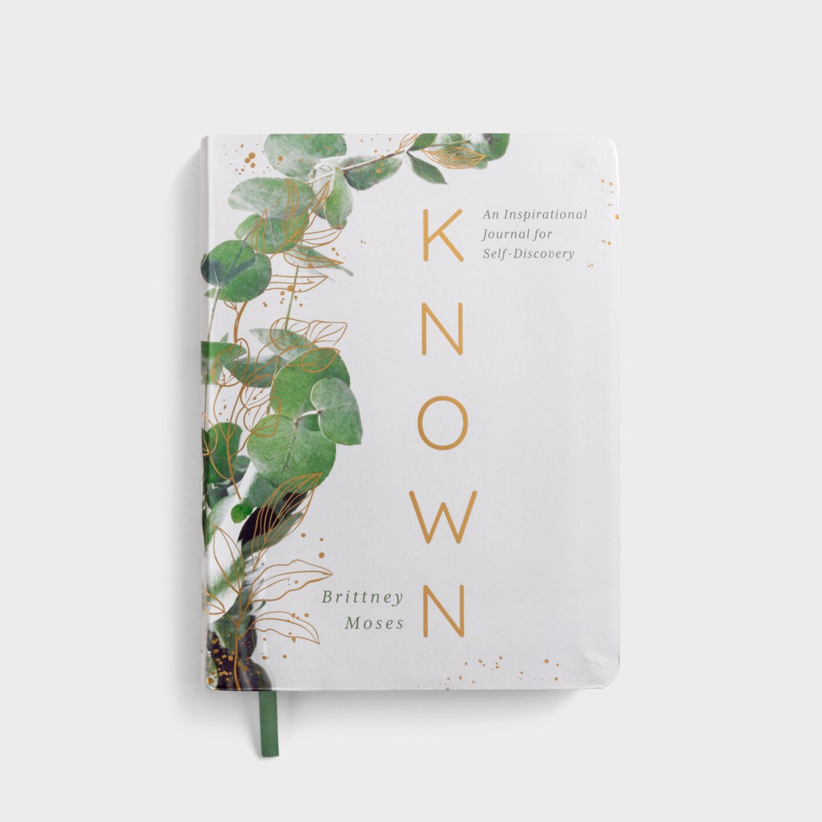 Known: An Inspirational Journal for Self-Discovery - Brittney Moses