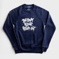 Katygirl - Dream Your Heart Out Sweatshirt