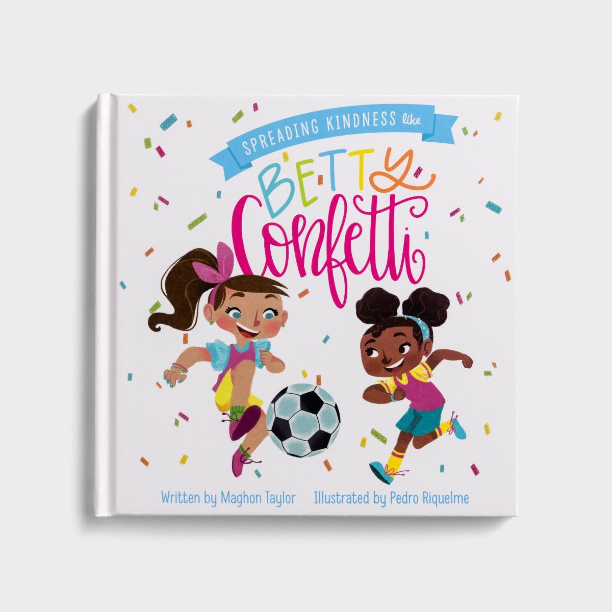 Spreading Kindness Like Betty Confetti