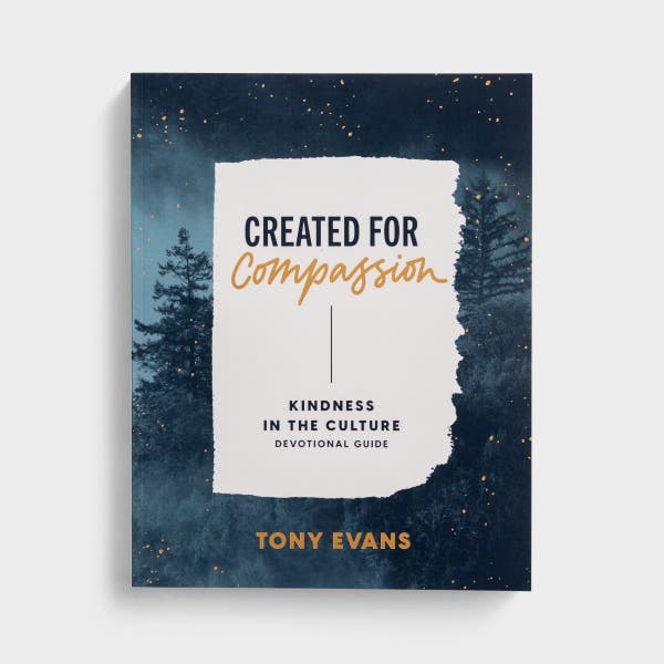 Created for Compassion: Kindness in the Culture Devotional Guide - Tony Evans