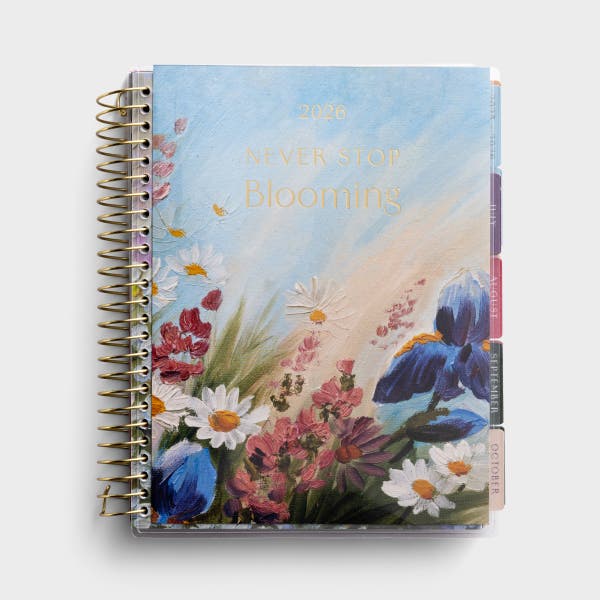 Never Stop Blooming - 2025-2026 18-Month Agenda Planner 